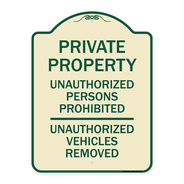 Signmission Unauthorized Persons Prohibited Unauthorized Vehicles Removed Aluminum Sign, 24" H, TG-1824-22778 A-DES-TG-1824-22778 - main